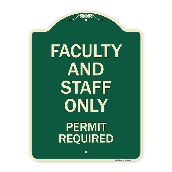 Signmission Faculty and Staff Parking Permit Required Heavy-Gauge Aluminum Sign, 24" x 18", G-1824-24027 A-DES-G-1824-24027 - main